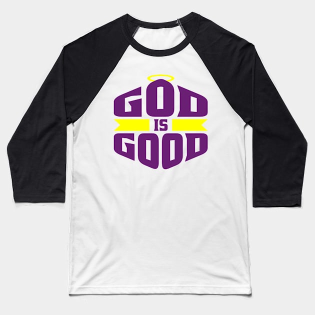 God is Good Purple and Yellow Halo Baseball T-Shirt by teevisionshop